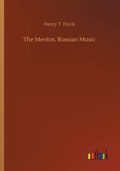 The Mentor, Russian Music