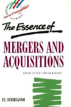 Paperback The Essence of Mergers and Acquisitions Book