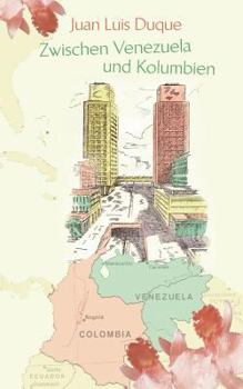 Paperback Zwischen Venezuela und Kolumbien [German] Book