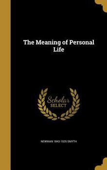 Hardcover The Meaning of Personal Life Book