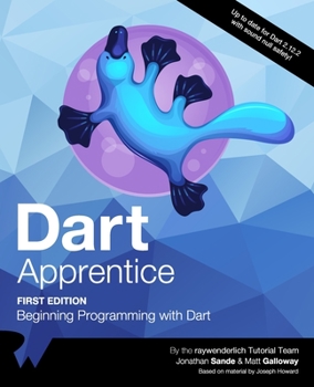 Paperback Dart Apprentice (First Edition): Beginning Programming with Dart Book