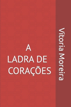 Paperback A ladra de Corações [Portuguese] Book