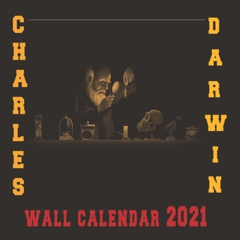 Paperback Charles Darwin Wall Calendar 2021: 16 Months 8.5"x8.5" GLOSSY Book