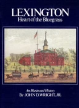 Hardcover Lexington: Heart of the Bluegrass Book