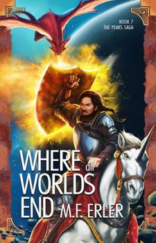 Paperback Where All Worlds End (The Peaks Saga) Book
