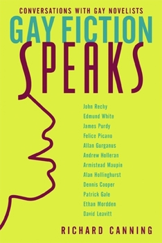Paperback Gay Fiction Speaks: Conversations with Gay Novelists Book