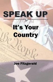 Paperback Speak Up: It's Your Country Book