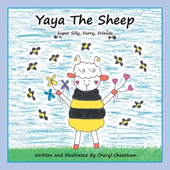 Paperback Yaya the Sheep: Super Silly, Furry, Friends Book