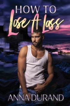 Paperback How to Lose a Lass: A Hot Scots Prequel Book