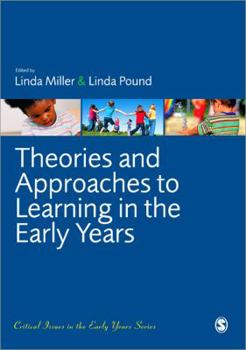 Paperback Theories and Approaches to Learning in the Early Years Book