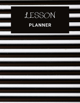 Lesson Planner: Record BookStudent PlannerTeacher Planner120 pages