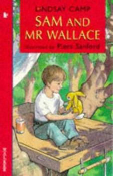 Paperback Sam And Mr Wallace (Storybooks) Book