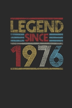 Legend Since 1976: Blank Lined Notebook (6" x 9" - 120 pages) ~ Birthday Themed Notebook for Daily Journal, Diary, and Gift