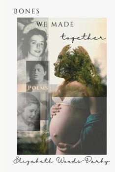 Paperback Bones We Made Together Book