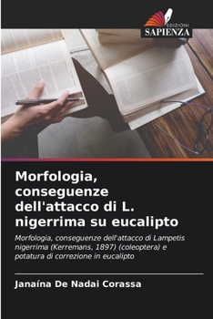 Paperback Morfologia, conseguenze dell'attacco di L. nigerrima su eucalipto [Italian] Book