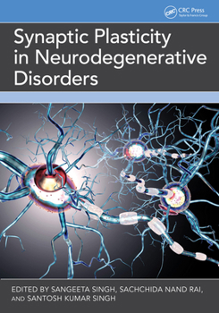 Hardcover Synaptic Plasticity in Neurodegenerative Disorders Book