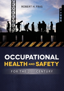 Paperback OCCUPATIONAL HEALTH and SAFETY IN 21ST CENTURY Book