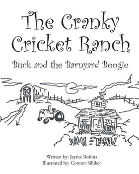 Paperback The Cranky Cricket Ranch Buck and the Barnyard Boogie Book