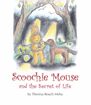 Paperback Scoochie Mouse and the Secret of Life Book