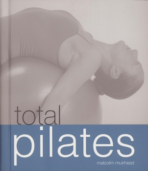 Spiral-bound Total Pilates Book