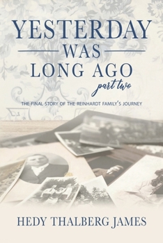 Paperback Yesterday Was Long Ago: Part Two Book