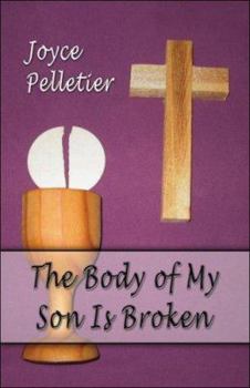 Paperback The Body of My Son Is Broken Book