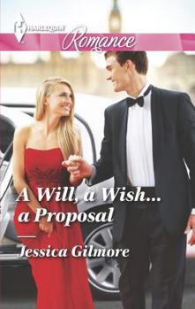 Mass Market Paperback A Will, a Wish...a Proposal [Large Print] Book