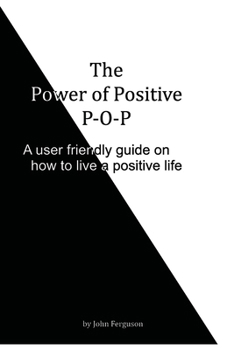 Paperback The Power of Positive: P-O-P Book