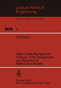 Paperback Water Quality Management: A Review of the Development and Application of Mathematical Models Book