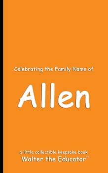 Paperback Celebrating the Family Name of Allen Book