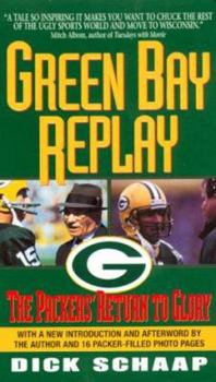 Green Bay Replay: The Packers' Return to Glory