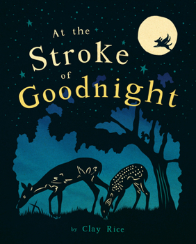 Hardcover At the Stroke of Goodnight Book