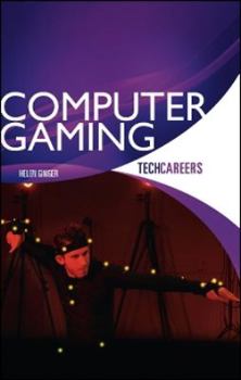 Paperback Computer Gaming: Programmers & Artists (Techcareers) Book