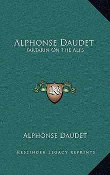 Tartarin on the Alps; - Book #2 of the Tartarin