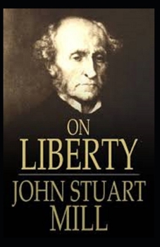 Paperback On Liberty: Illustrated Edition Book