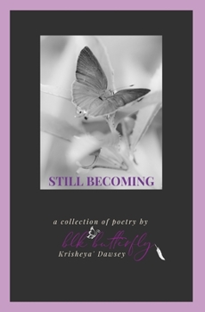 Paperback Still Becoming: A Collection of Poetry Book