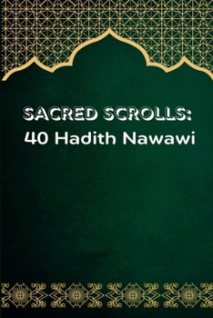Paperback Sacred Scrolls: 40 Hadeeth Nawawi - Class Notes Book