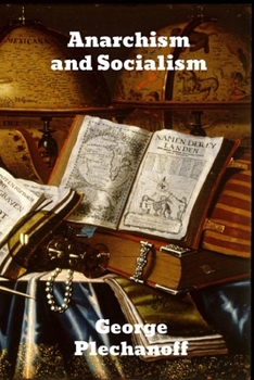 Paperback Anarchism and Socialism Book