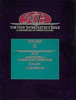Hardcover New Interpreter's Bible Volume X: Acts, Introduction to Epistolary Literature, Romans, 1 Corinthians Book