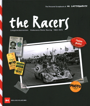 Hardcover The Racers: Langstreckenrennen - Endurance Motor Racing - 1963-1973 Book