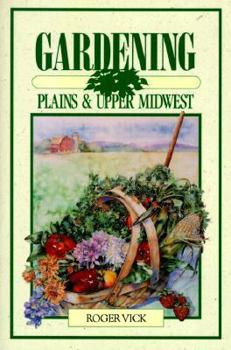 Paperback Gardening: Plains and Upper Midwest Book