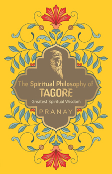 Paperback The Spiritual Philosophy of Tagore Book