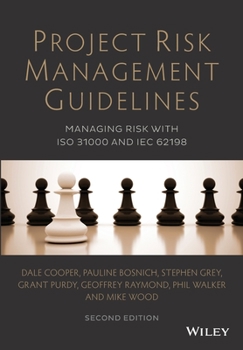 Paperback Project Risk Management Guidelines - Managing Riskwith ISO 31000 and IEC 62198 2e Book