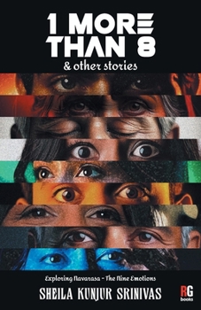 Paperback ONE MORE THAN EIGHT, (Short Narratives Exploring 'Navarasa'- the 9 emotions) Book