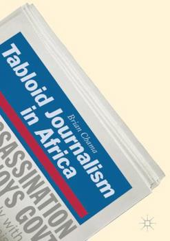 Hardcover Tabloid Journalism in Africa Book