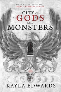 City of Gods and Monsters - Book #1 of the House of Devils