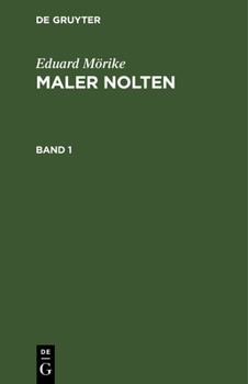 Hardcover Eduard Mörike: Maler Nolten. Band 1 [German] Book