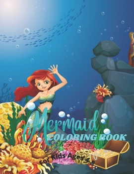 Mermaid Coloring Book For Kids Ages 4-8: A Great Gift For Boys & Girls With 50+ Beautiful Coloring Pages