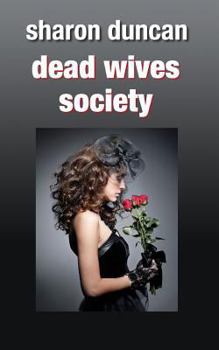 Dead Wives Society:: A Scotia Mackinnon Mystery (New in the Best-Selling Mystery Series) - Book #3 of the Scotia MacKinnon Mysteries