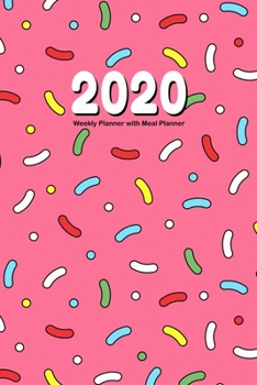 2020 Weekly Planner with Meal Planner: Pink At a Glance Weekly Planner with To Do List & Weekly Meal Planner with Grocery List
